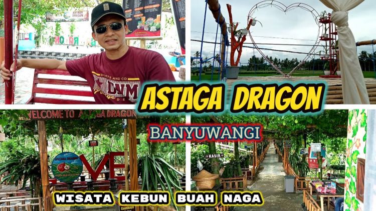 Agrowisata Astaga Dragon via Youtube