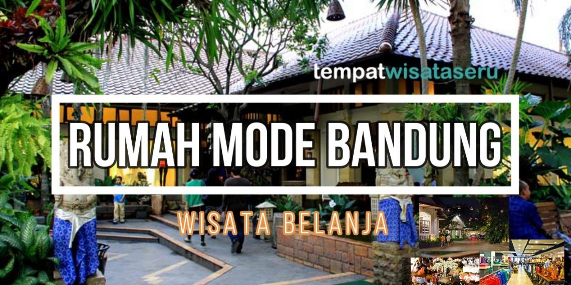 Factory Outlet Rumah Mode Bandung