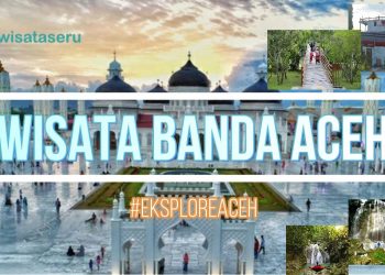 38 Tempat Wisata di Banda Aceh Terbaru & Hits yang Wajib Dikunjungi!
