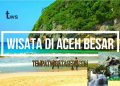 Tempat Wisata di Aceh Besar