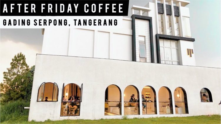 After Friday Coffee - tempat nongkrong di Tangerang