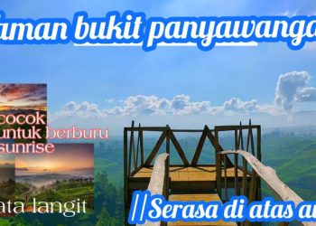 Bukit Panyawangan via Youtube Herti Istiqomah